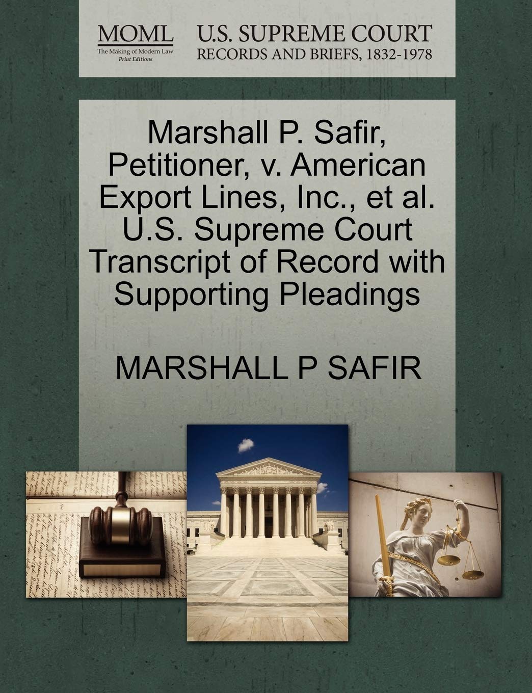Marshall P. Safir, Petitioner, V. American Export Lines, Inc., et al. U.S. Supreme Court Transcript of Record with Supporting Pleadings Law