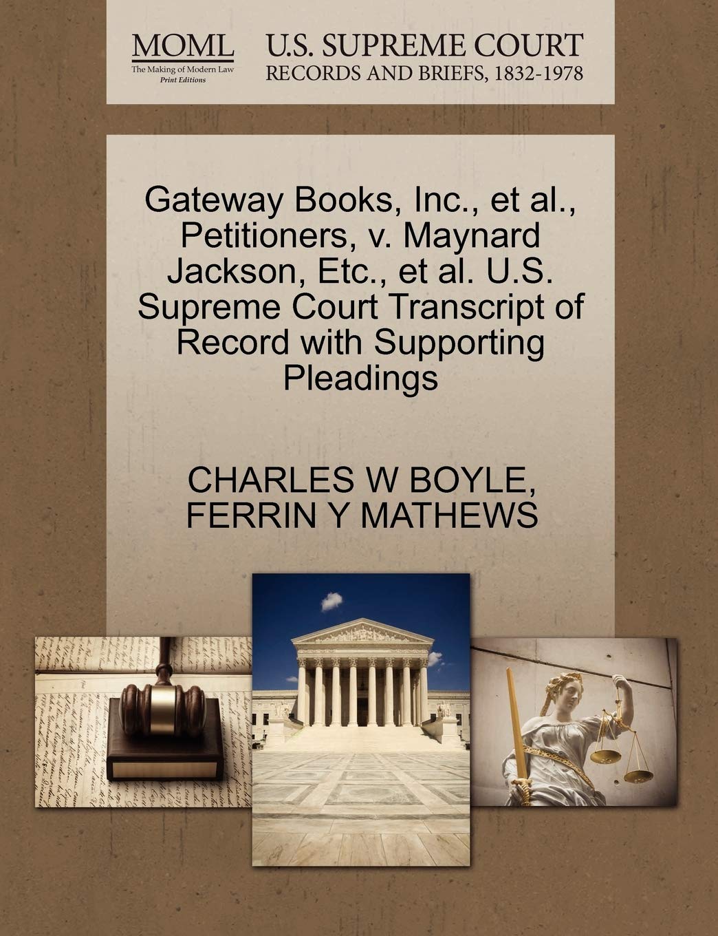 Gateway Books, Inc., et al., Petitioners, V. Maynard Jackson, Etc., et al. U.S. Supreme Court Transcript of Record with Supporting Pleadings Law