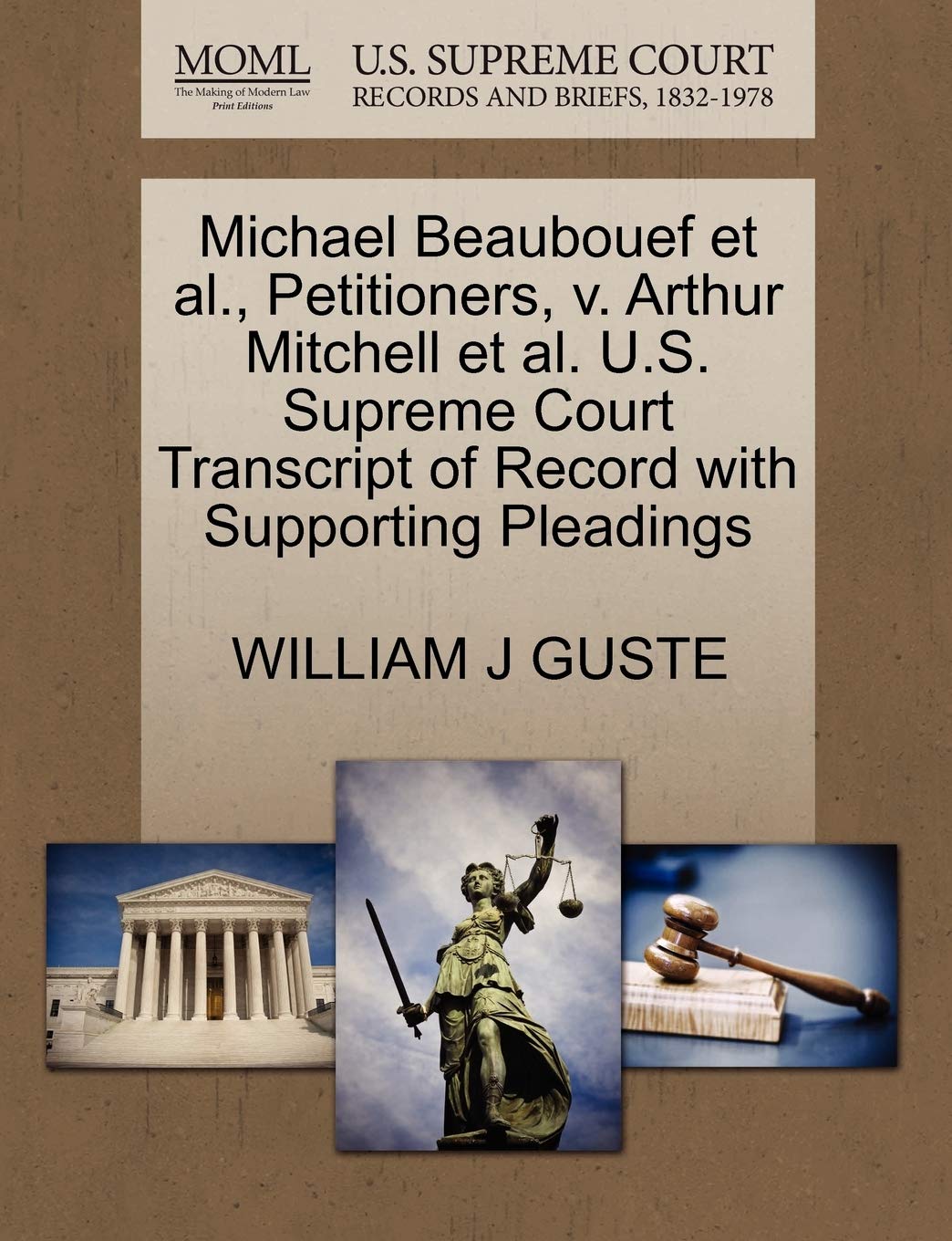 Michael Beaubouef Et Al., Petitioners, V. Arthur Mitchell Et Al. U.S. Supreme Court Transcript of Record with Supporting Pleadings Law