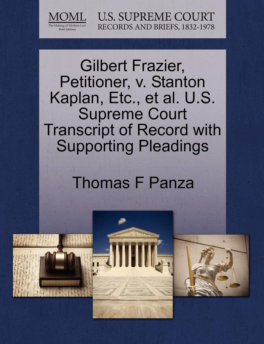 Gilbert Frazier, Petitioner, V. Stanton Kaplan, Etc., Et Al. U.S. Supreme Court Transcript of Record with Supporting Pleadings Law