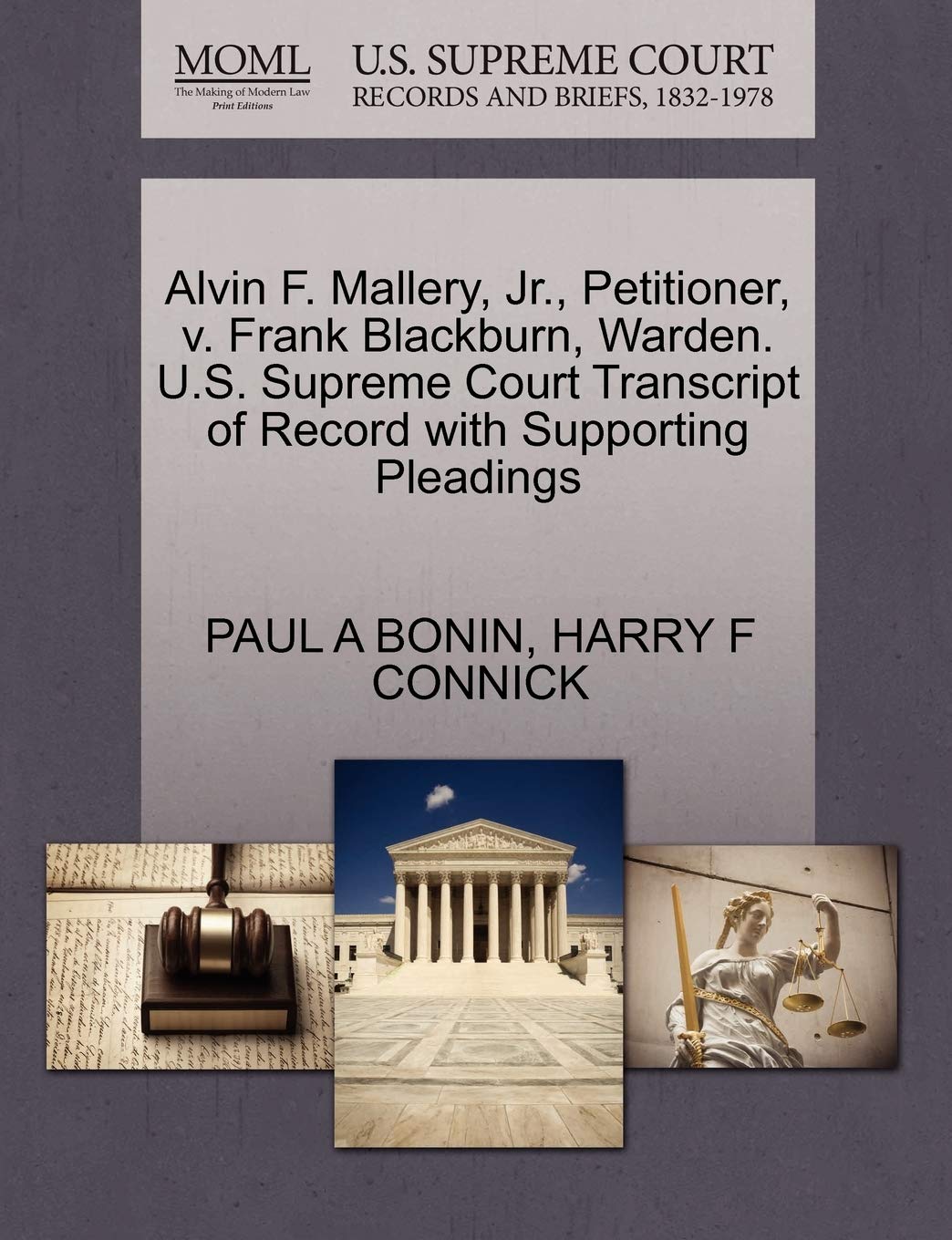 Alvin F. Mallery, Jr., Petitioner, V. Frank Blackburn, Warden. U.S. Supreme Court Transcript of Record with Supporting Pleadings Law