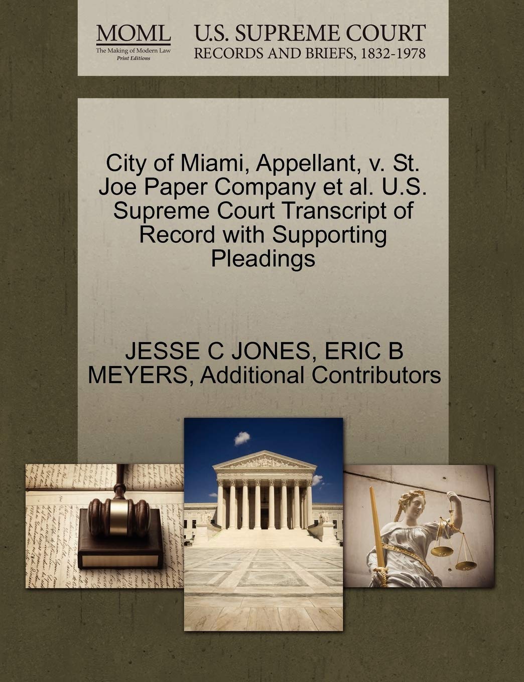 City of Miami, Appellant, V. St. Joe Paper Company et al. U.S. Supreme Court Transcript of Record with Supporting Pleadings Law