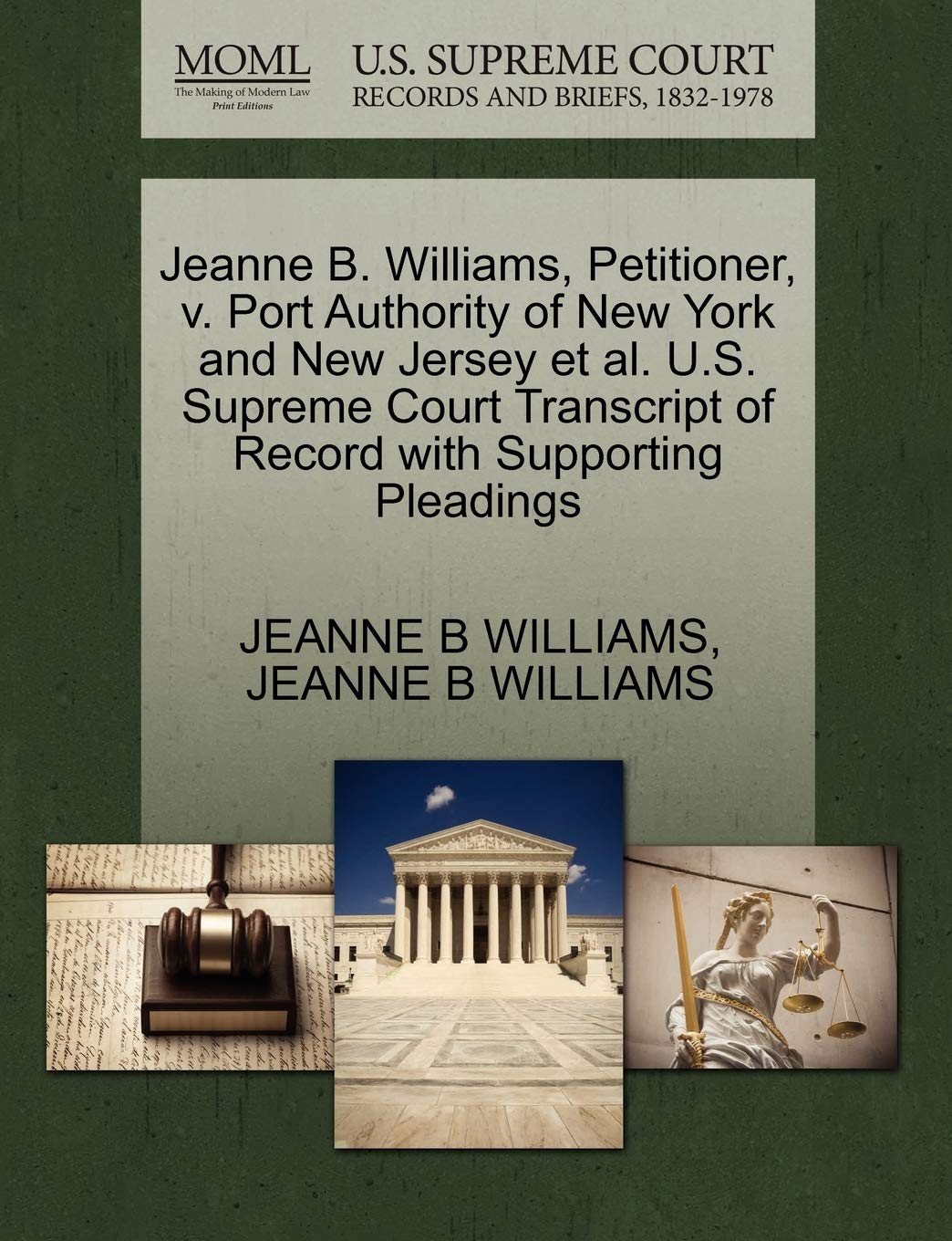 Jeanne B. Williams, Petitioner, V. Port Authority of New York and New Jersey et al. U.S. Supreme Court Transcript of Record with Supporting Pleadings Law