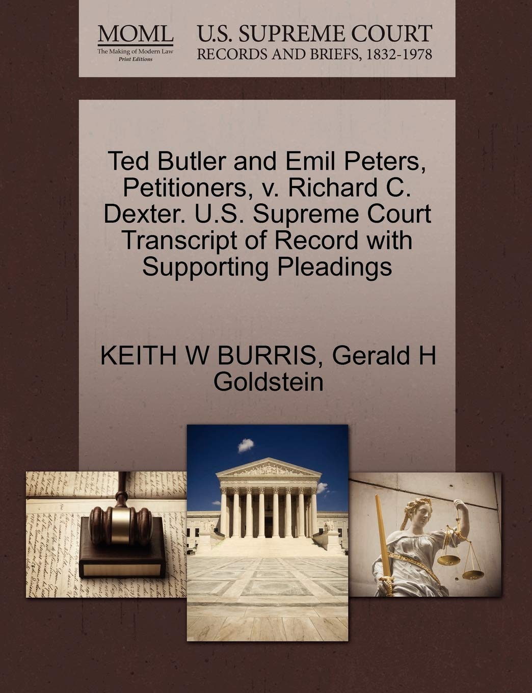 Ted Butler and Emil Peters, Petitioners, V. Richard C. Dexter. U.S. Supreme Court Transcript of Record with Supporting Pleadings Law