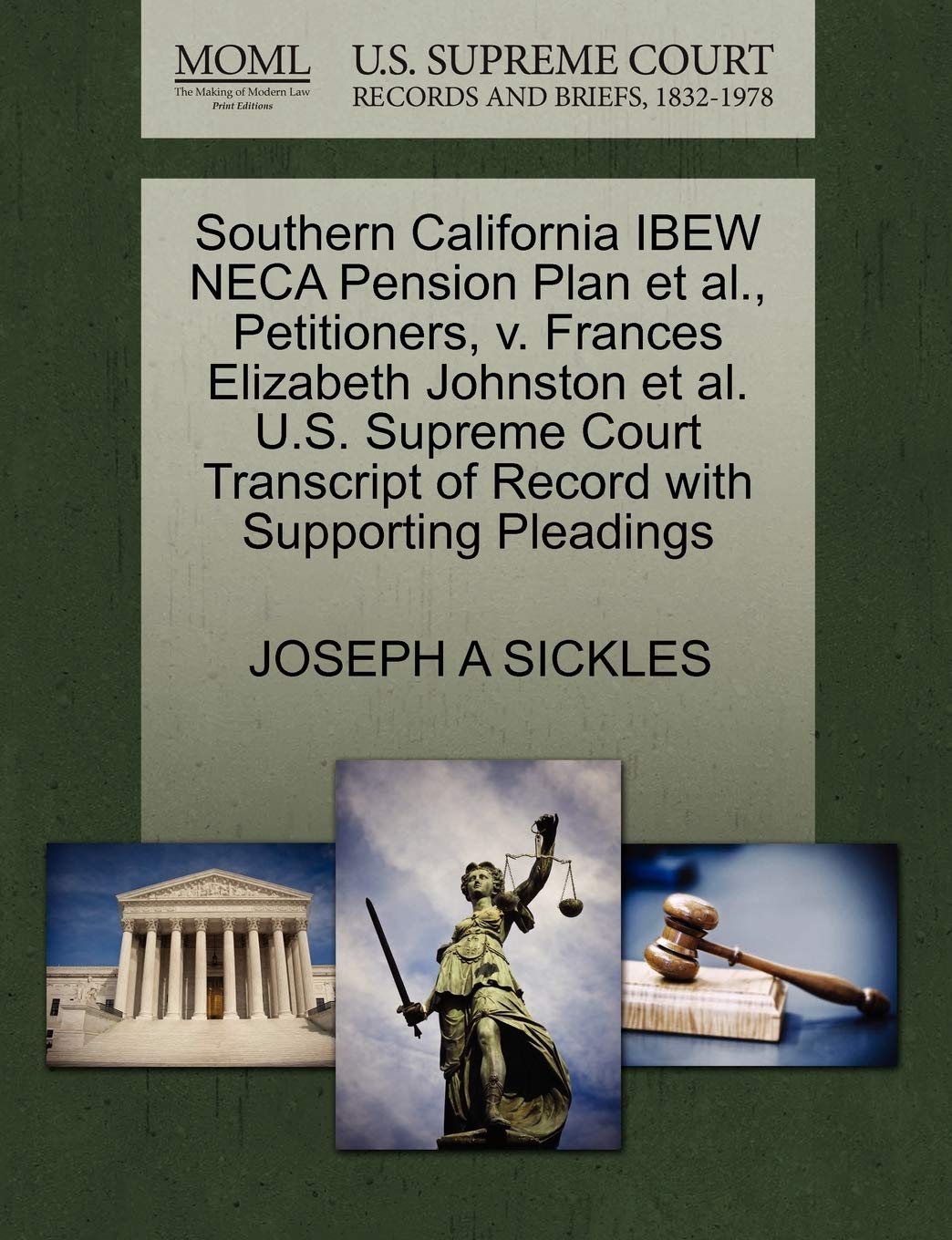 Southern California Ibew Neca Pension Plan et al., Petitioners, V. Frances Elizabeth Johnston et al. U.S. Supreme Court Transcript of Record with Supporting Pleadings Law