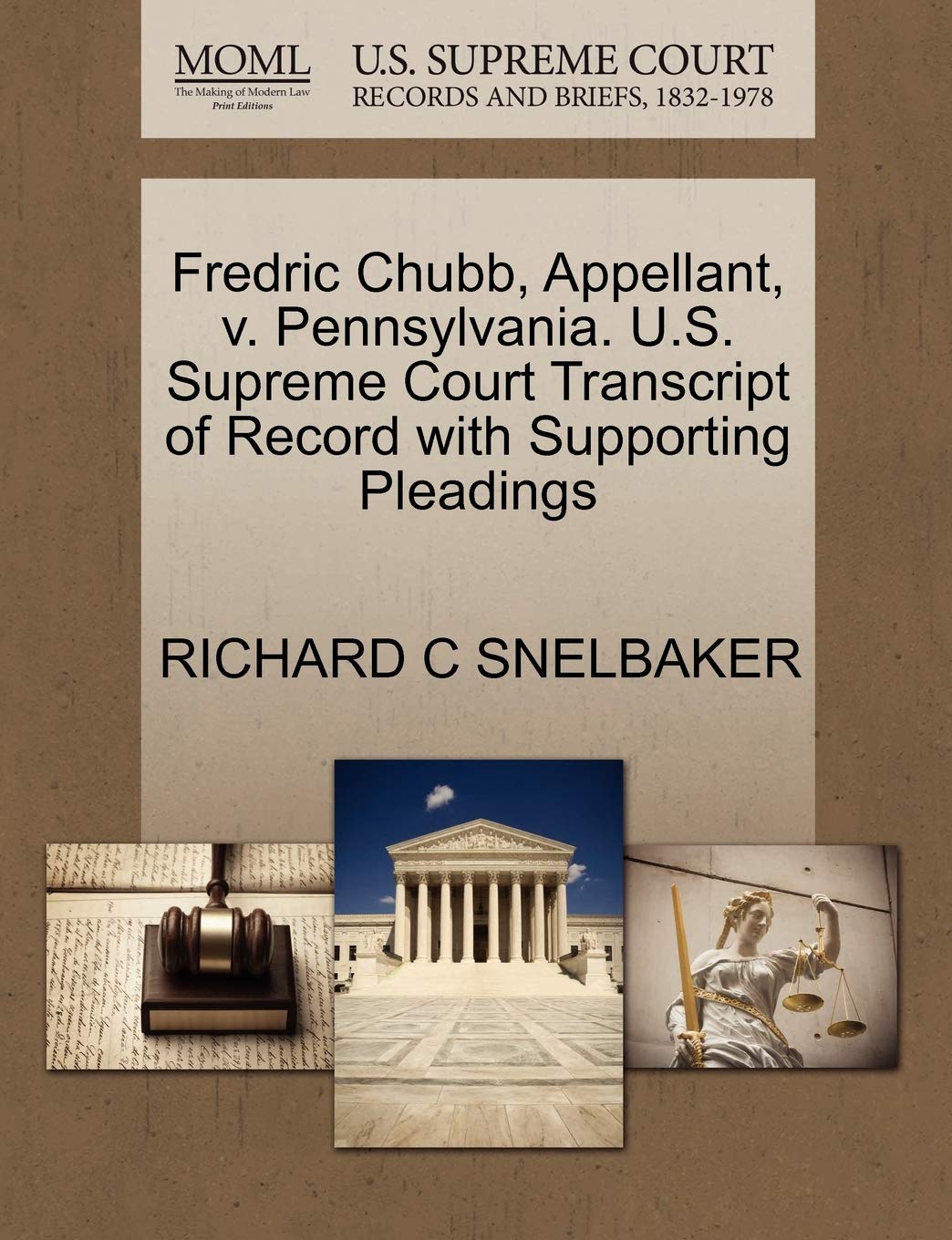 Fredric Chubb, Appellant, V. Pennsylvania. U.S. Supreme Court Transcript of Record with Supporting Pleadings Law