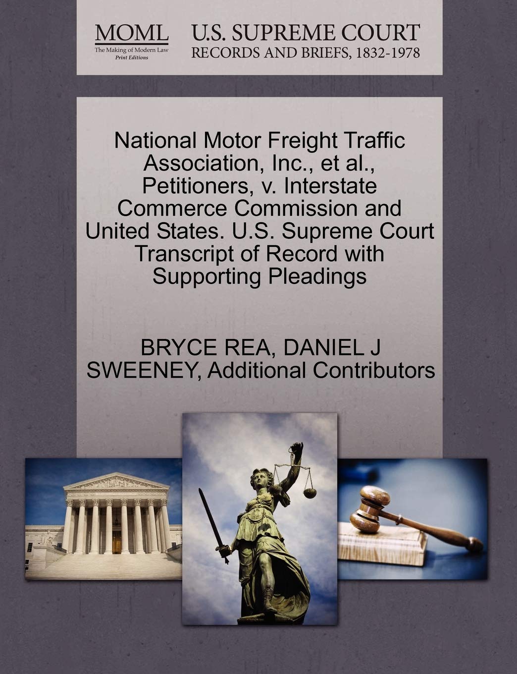 National Motor Freight Traffic Association, Inc., et al., Petitioners, V. Interstate Commerce Commission and United States. U.S. Supreme Court Transcript of Record with Supporting Pleadings Law