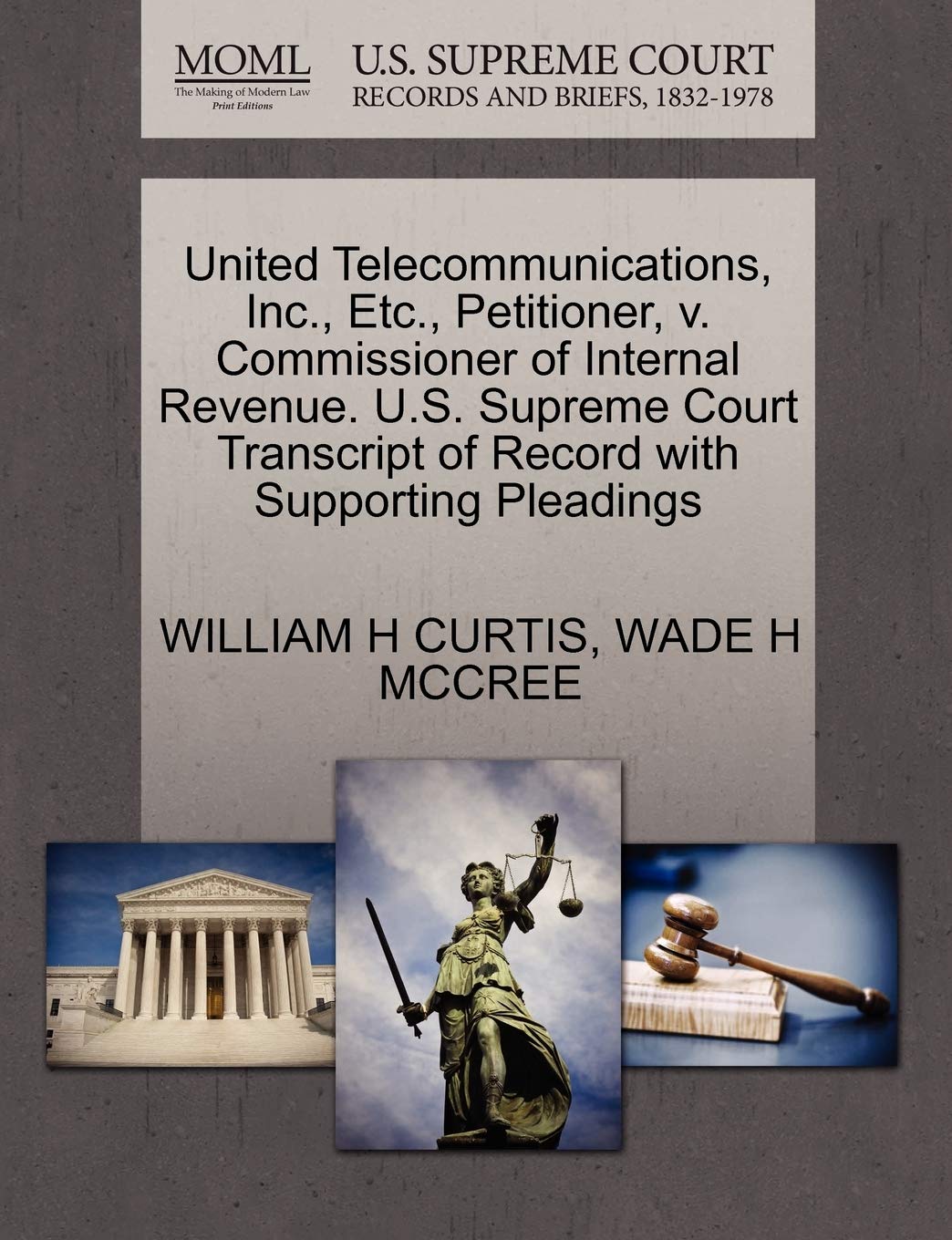 United Telecommunications, Inc., Etc., Petitioner, V. Commissioner of Internal Revenue. U.S. Supreme Court Transcript of Record with Supporting Pleadings Law