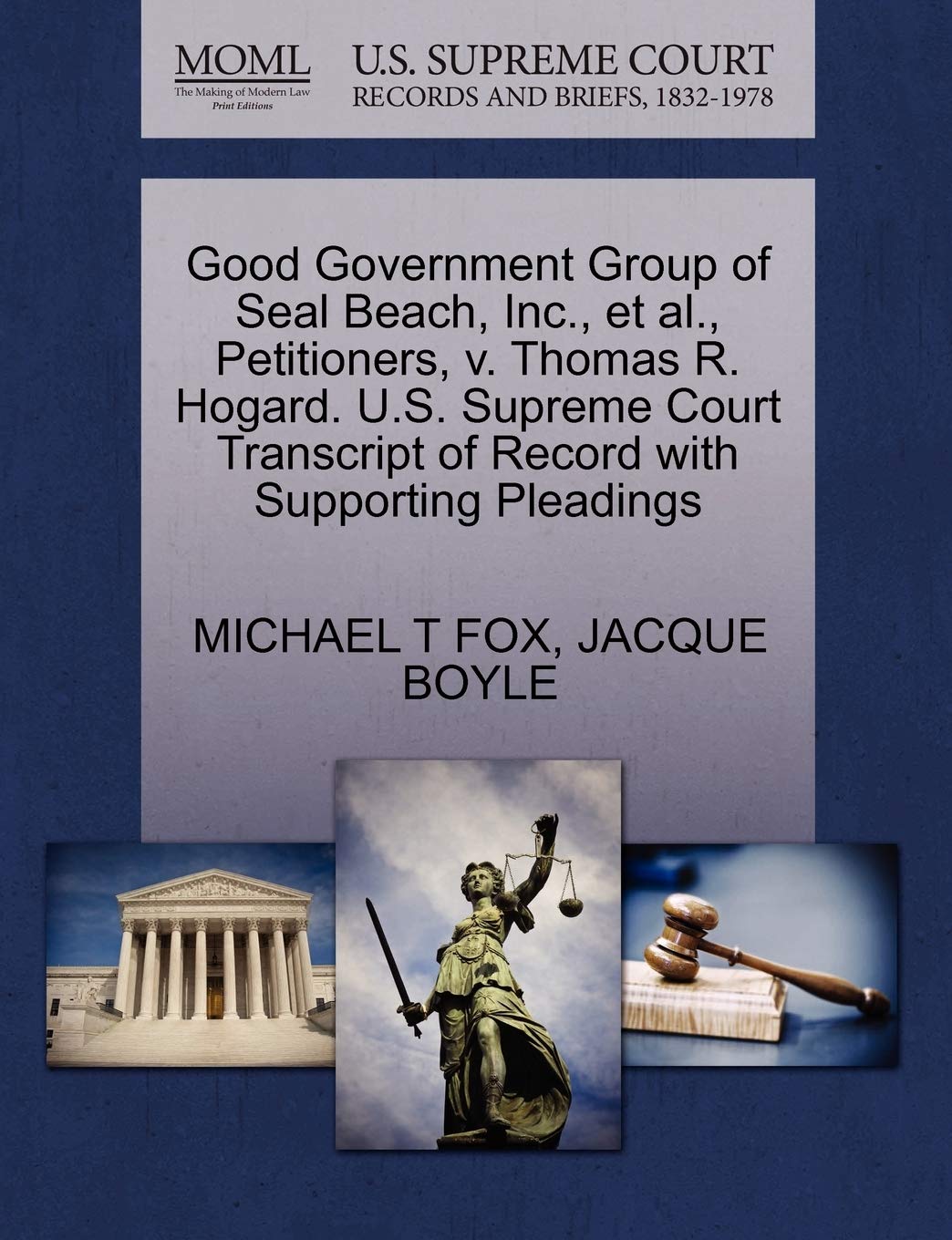 Good Government Group of Seal Beach, Inc., et al., Petitioners, V. Thomas R. Hogard. U.S. Supreme Court Transcript of Record with Supporting Pleadings Law