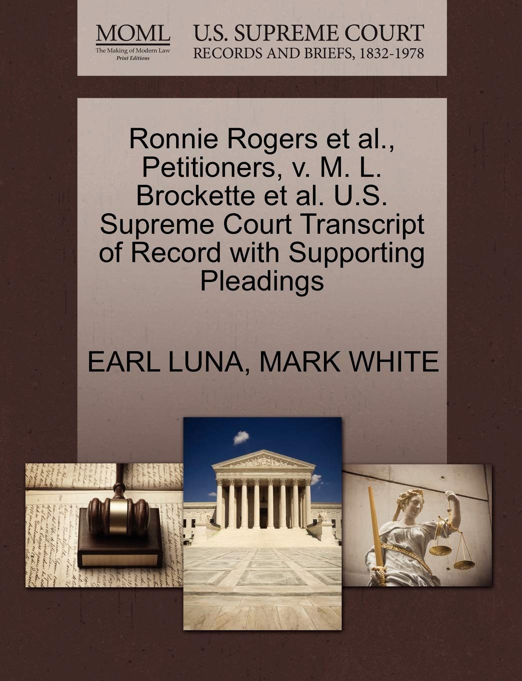 Ronnie Rogers et al., Petitioners, V. M. L. Brockette et al. U.S. Supreme Court Transcript of Record with Supporting Pleadings Law