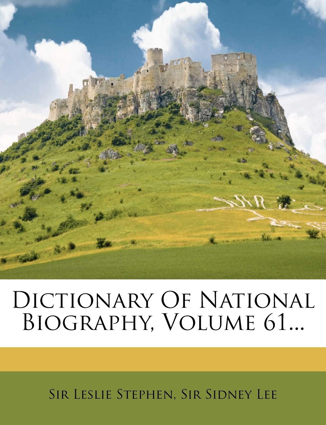 Dictionary of National Biography, Volume 61... Politics & History