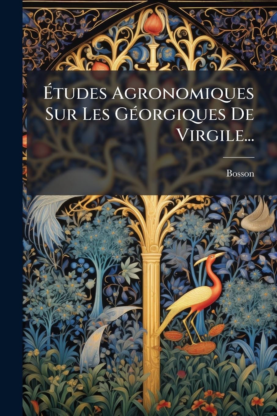 Études Agronomiques Sur Les Géorgiques de Virgile... book