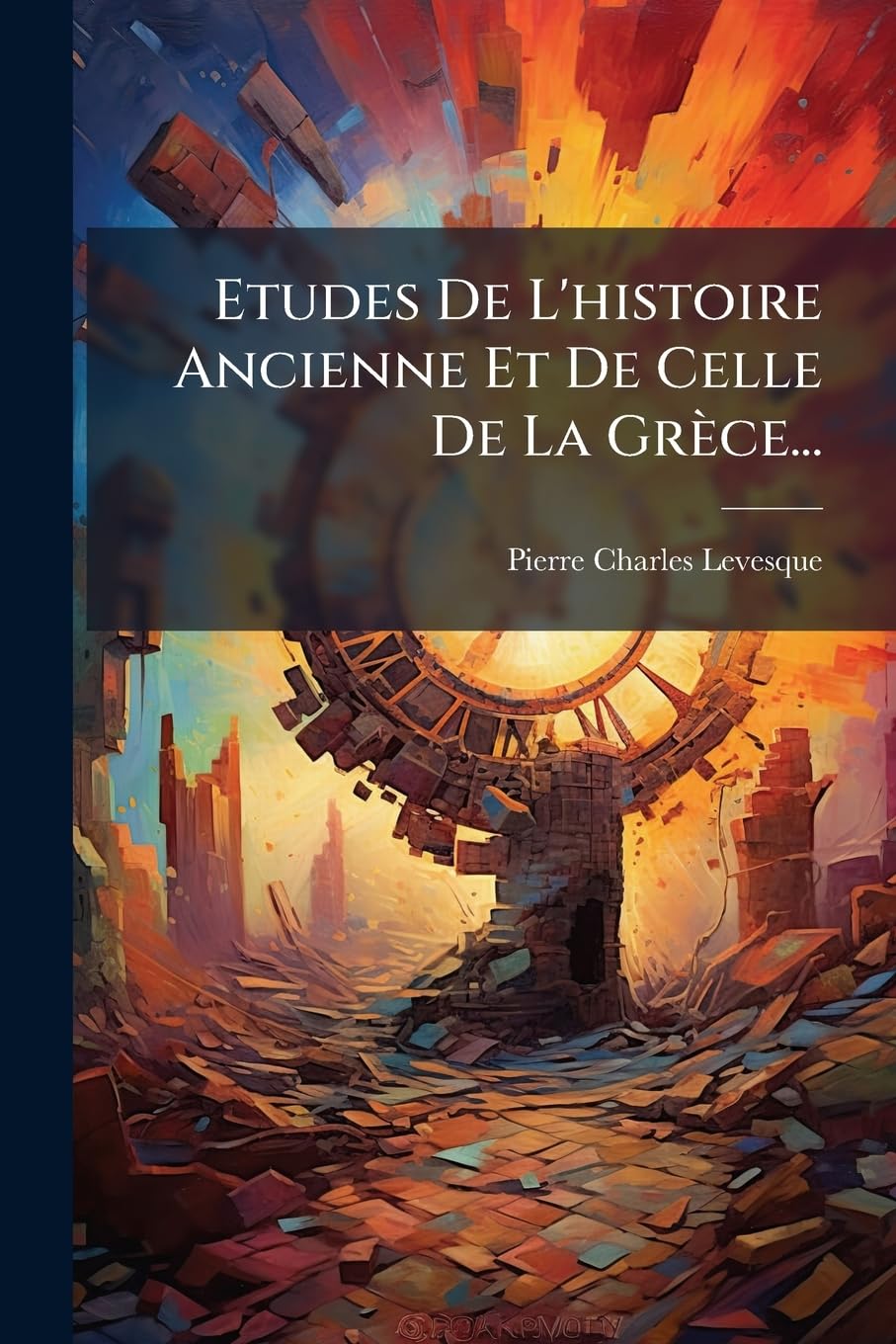 Etudes De L'histoire Ancienne Et De Celle De La Grèce... book