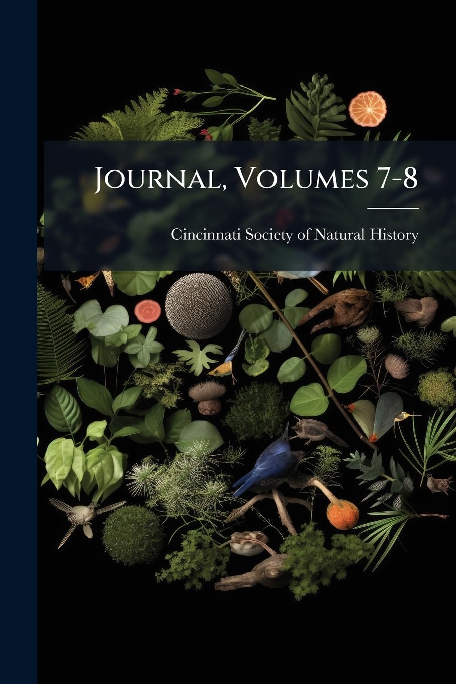 Journal, Volumes 7-8... Politics & History