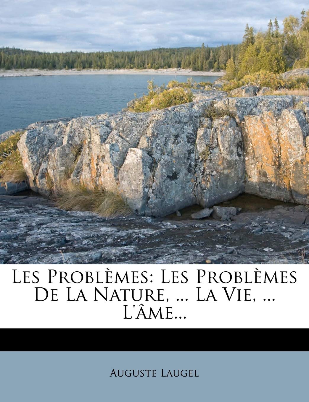 Les Problemes: Les Problemes de La Nature, ... La Vie, ... L' Me... book