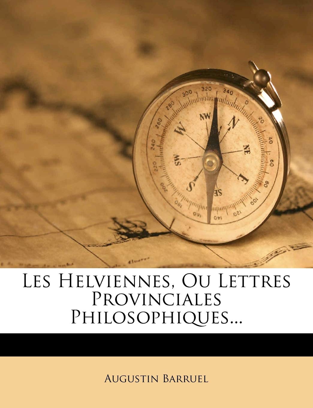 Les Helviennes, Ou Lettres Provinciales Philosophiques... book