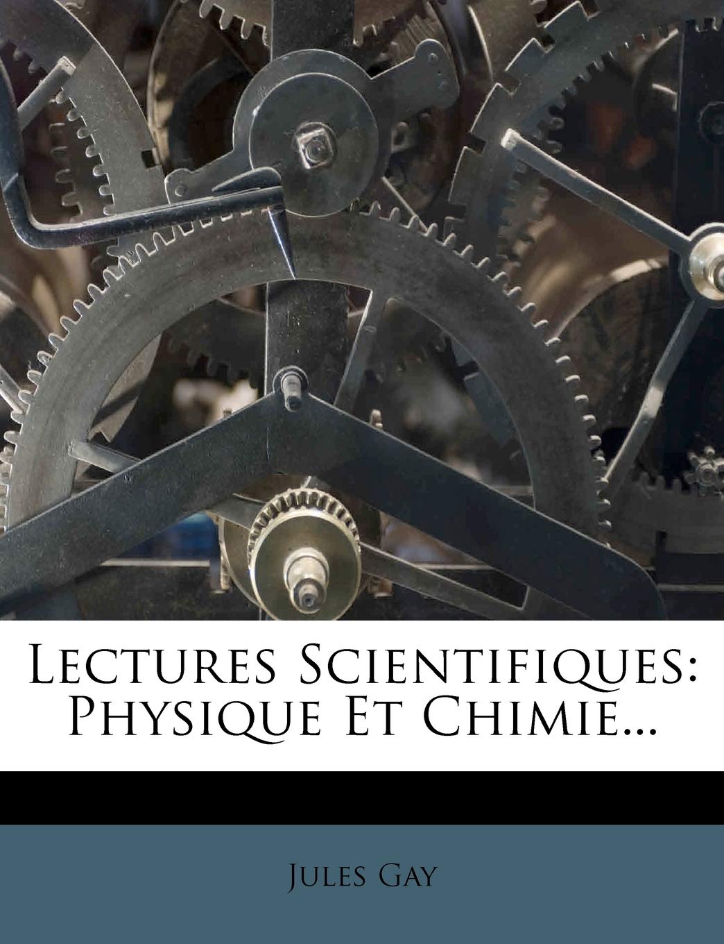 Lectures Scientifiques: Physique Et Chimie... book