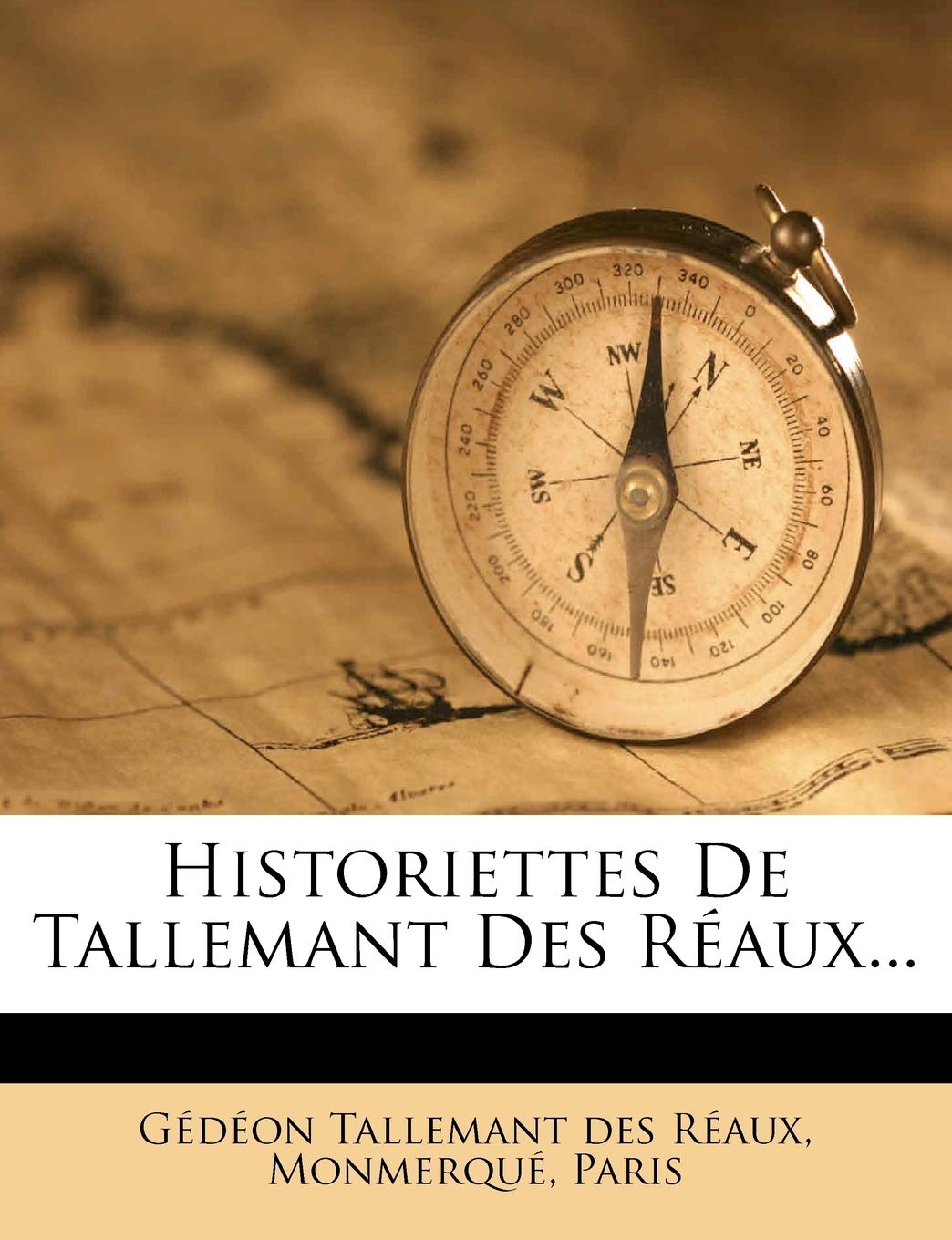 Historiettes De Tallemant Des Réaux... book