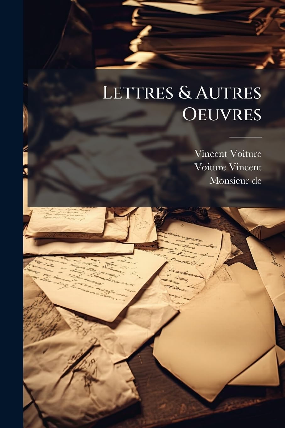 Lettres & Autres Oeuvres: Divisées En Deux Volumes... book