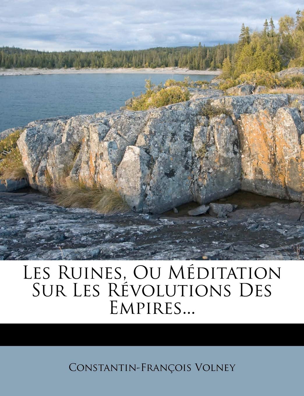 Les Ruines, Ou M Ditation Sur Les R Volutions Des Empires... book