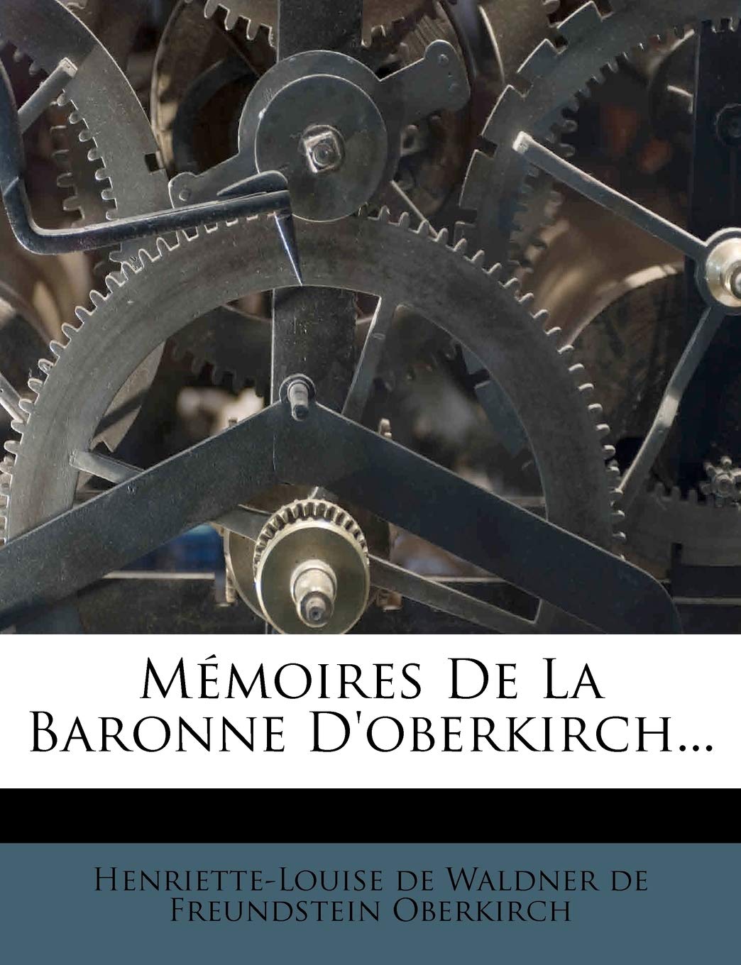 Mémoires De La Baronne D'oberkirch... book