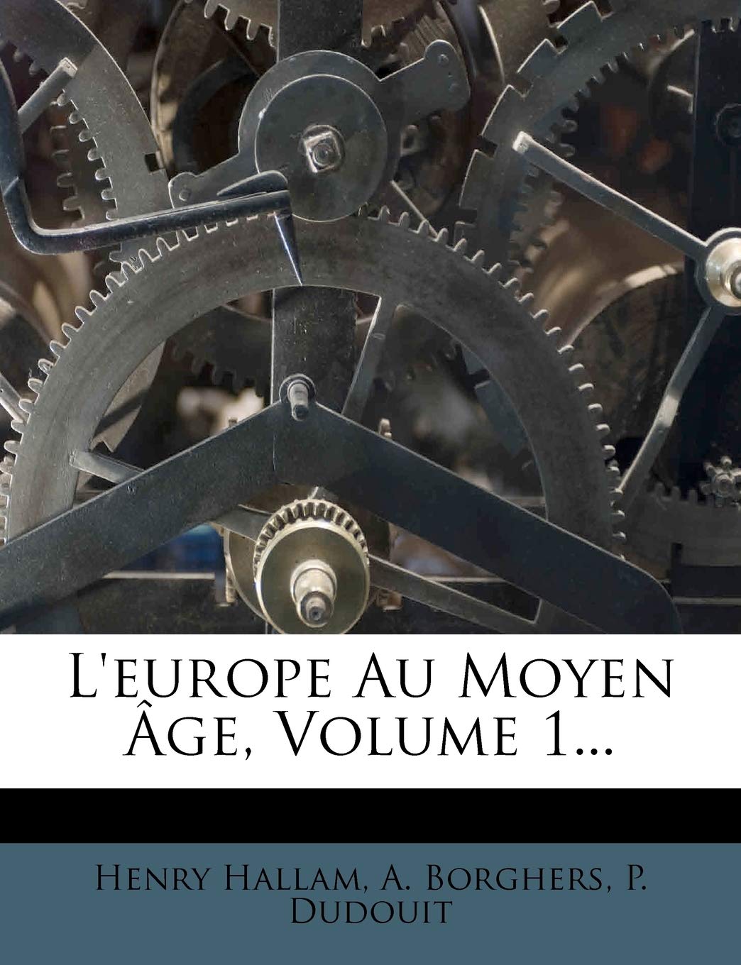 L'europe Au Moyen Âge, Volume 1... book