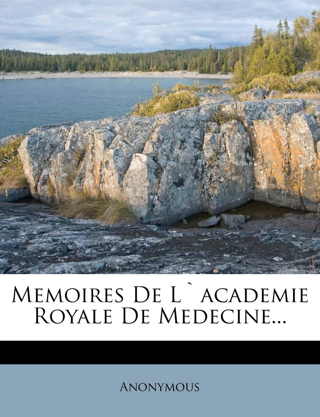 Memoires de Lacademie Royale de Medecine... book
