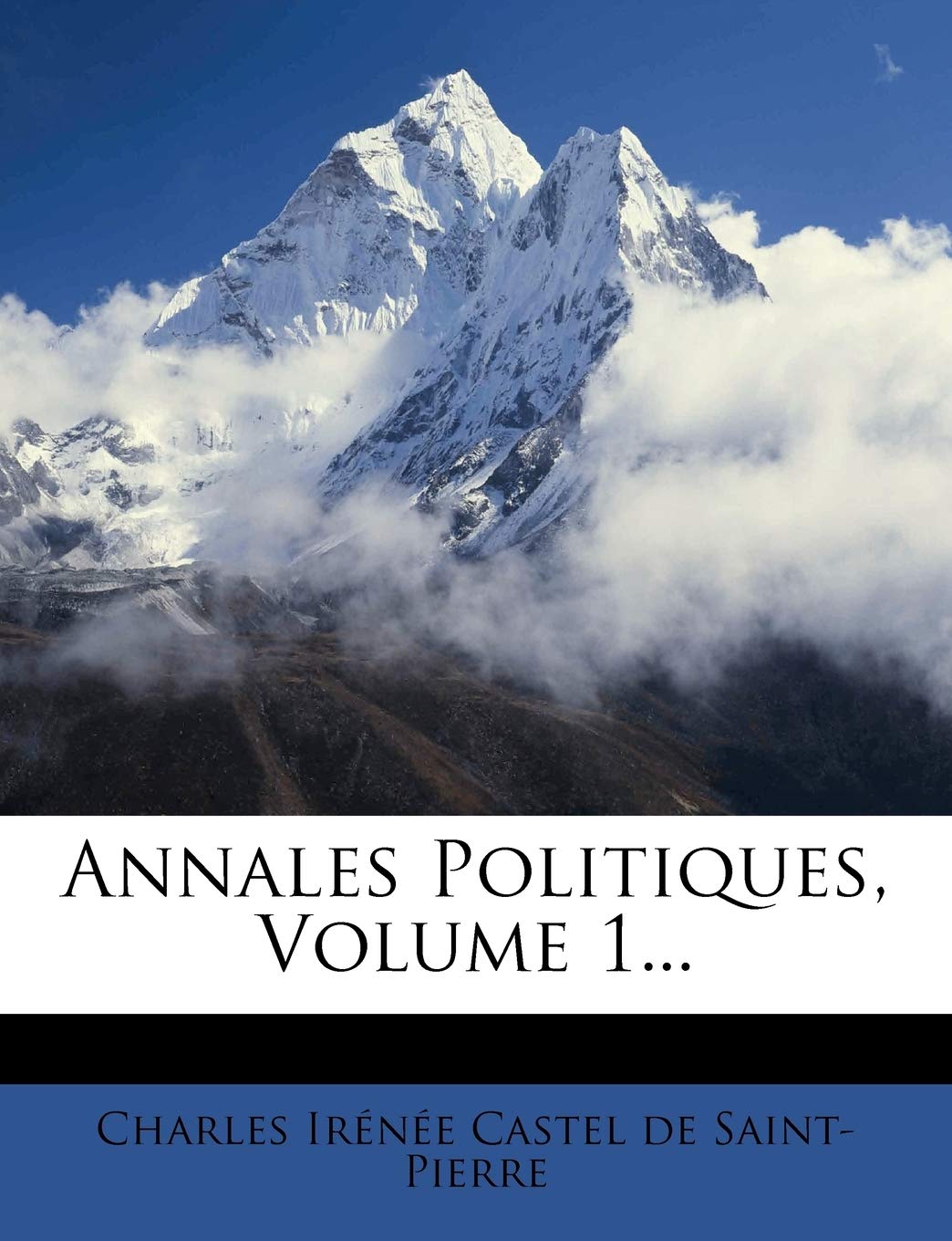 Annales Politiques, Volume 1... book