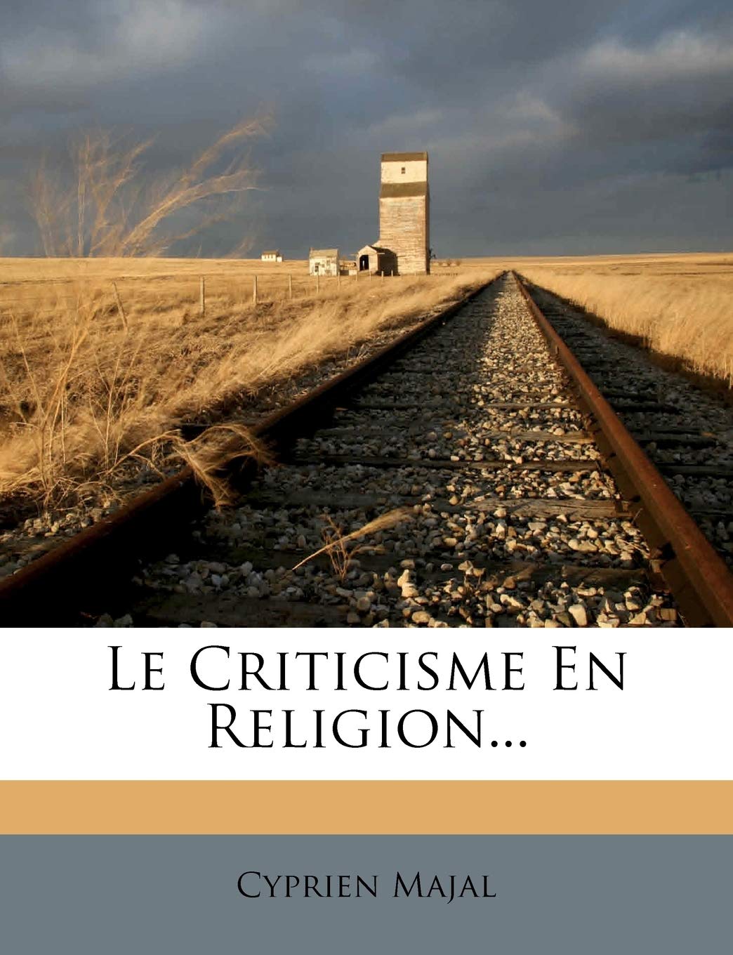 Le Criticisme En Religion... book