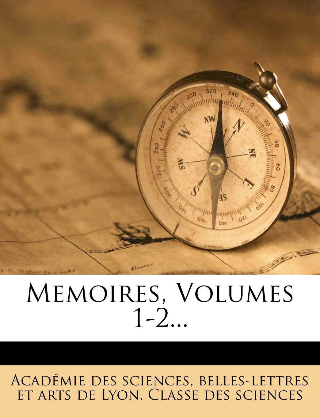 Memoires, Volumes 1-2... book