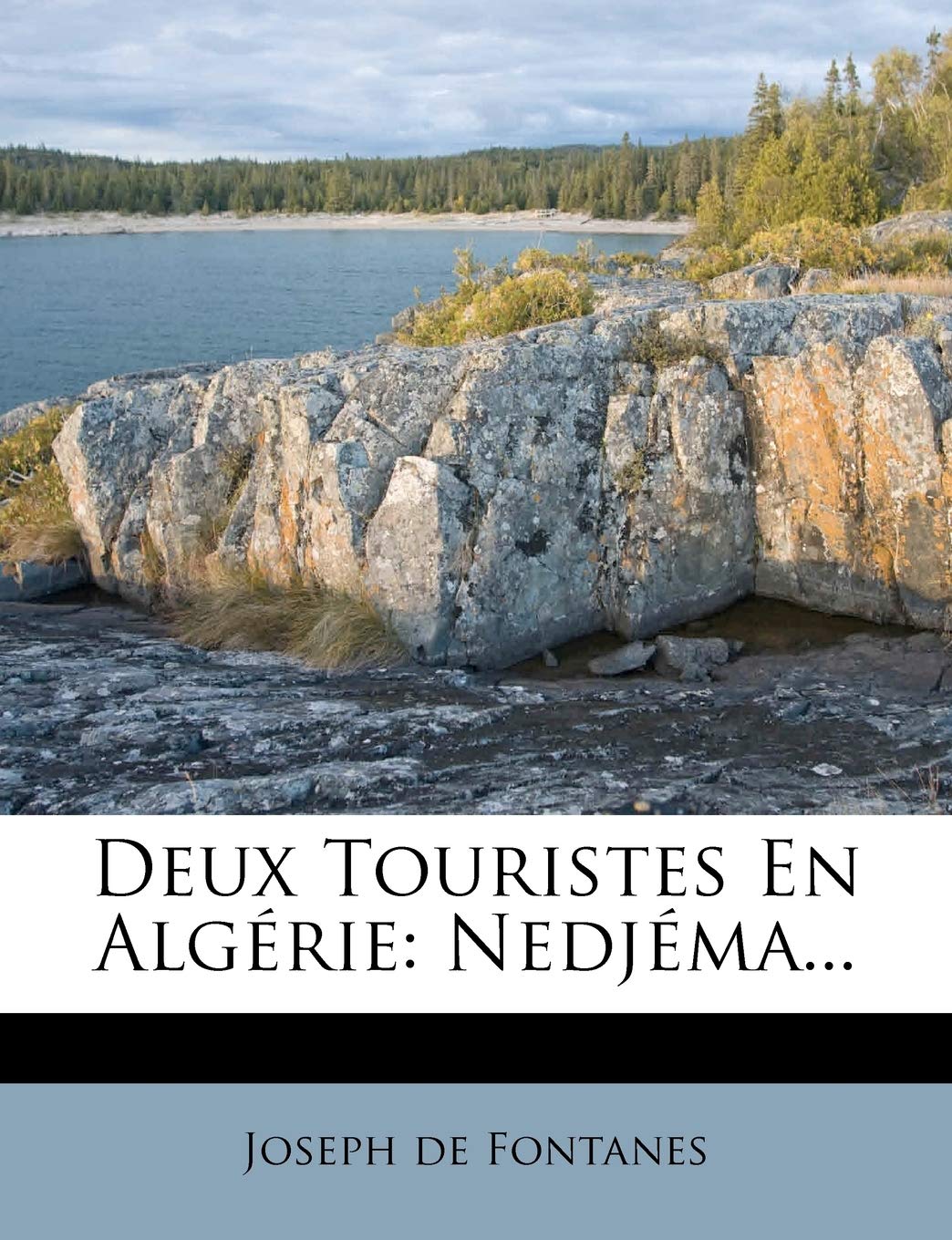 Deux Touristes En Algérie: Nedjéma... book