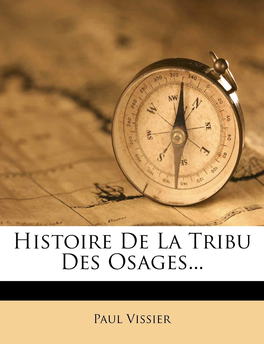 Histoire De La Tribu Des Osages... book