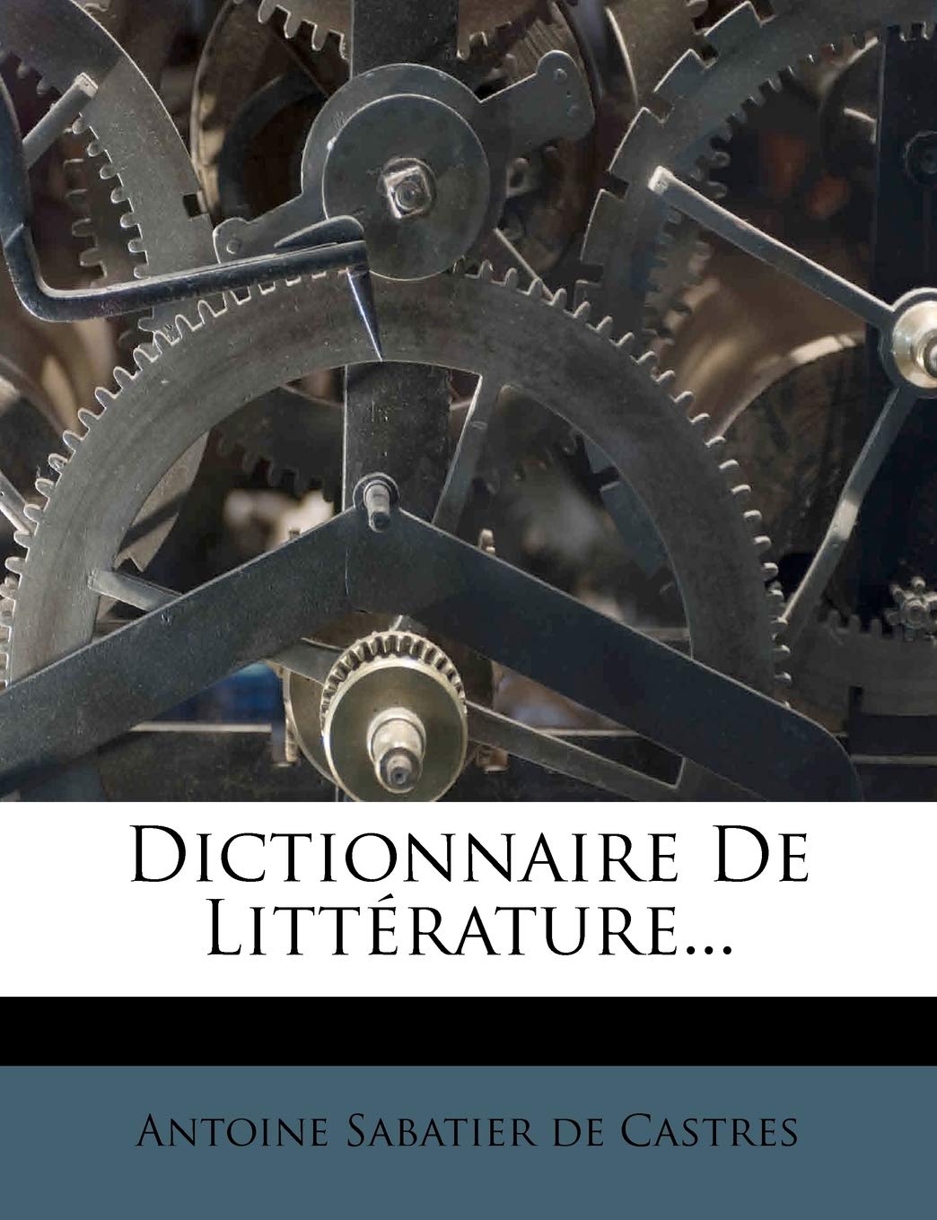 Dictionnaire de Litterature... book