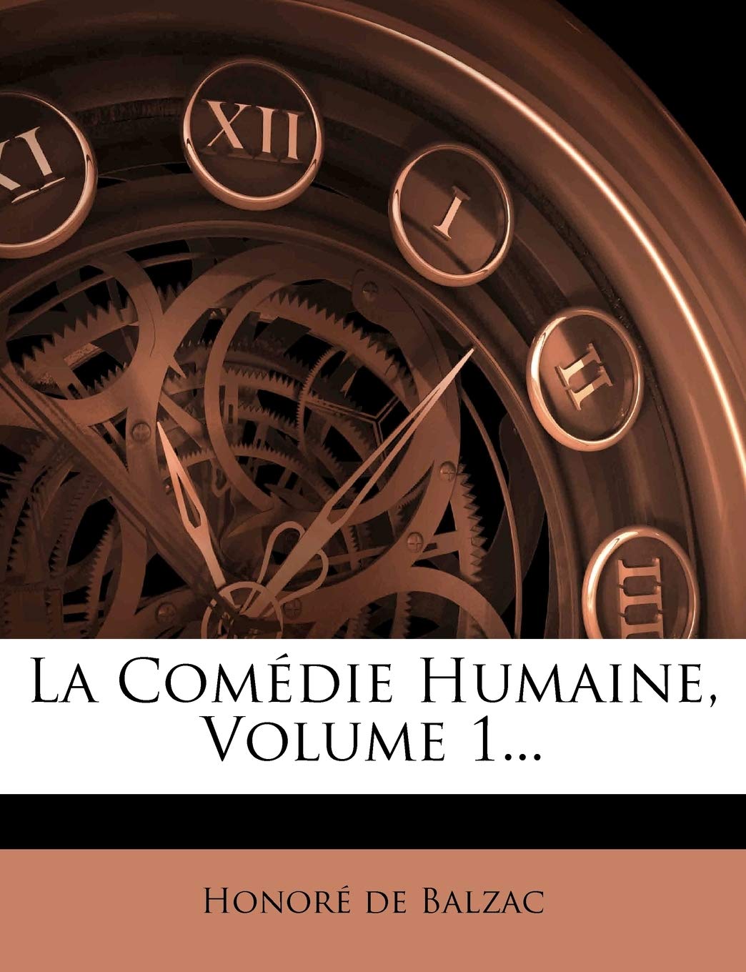 La Comedie Humaine, Volume 1... book