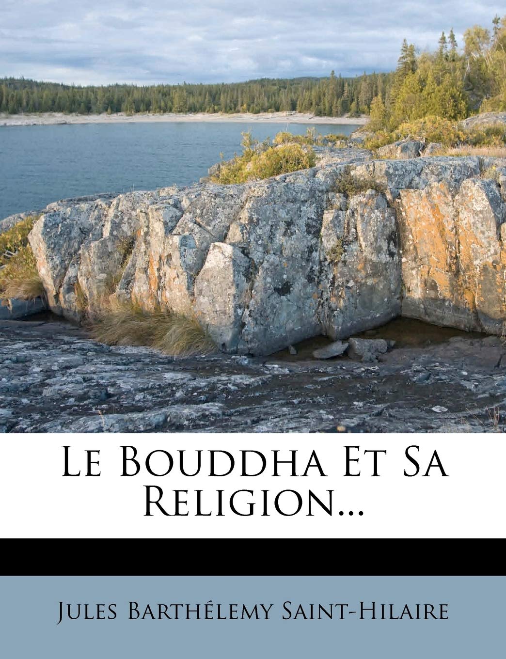 Le Bouddha Et Sa Religion... book