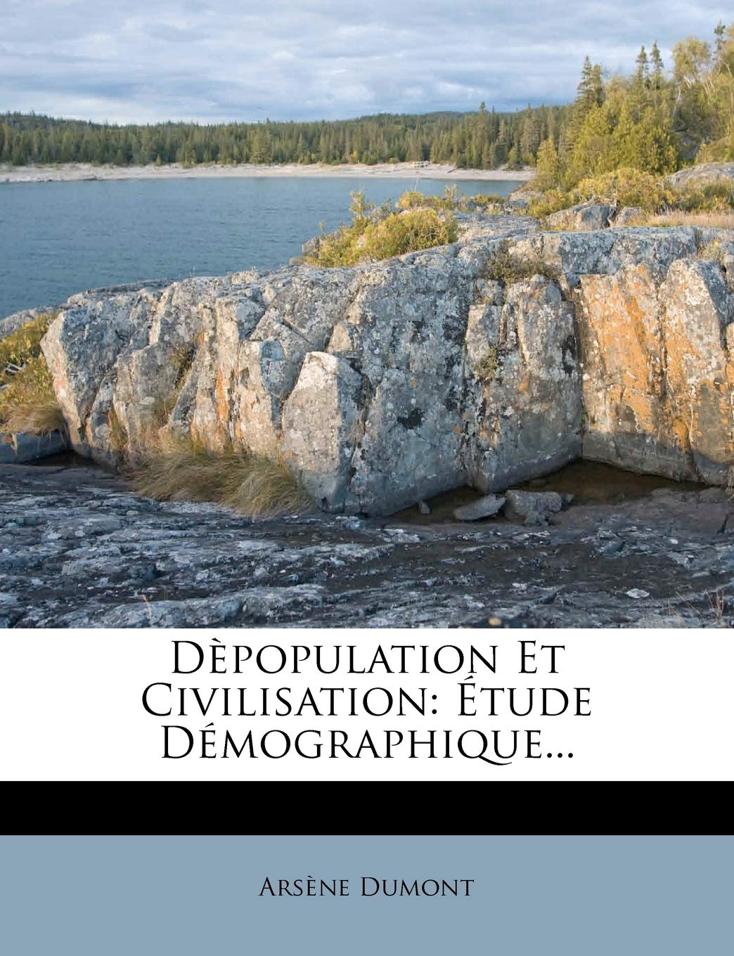 Dèpopulation Et Civilisation: Étude Démographique... book