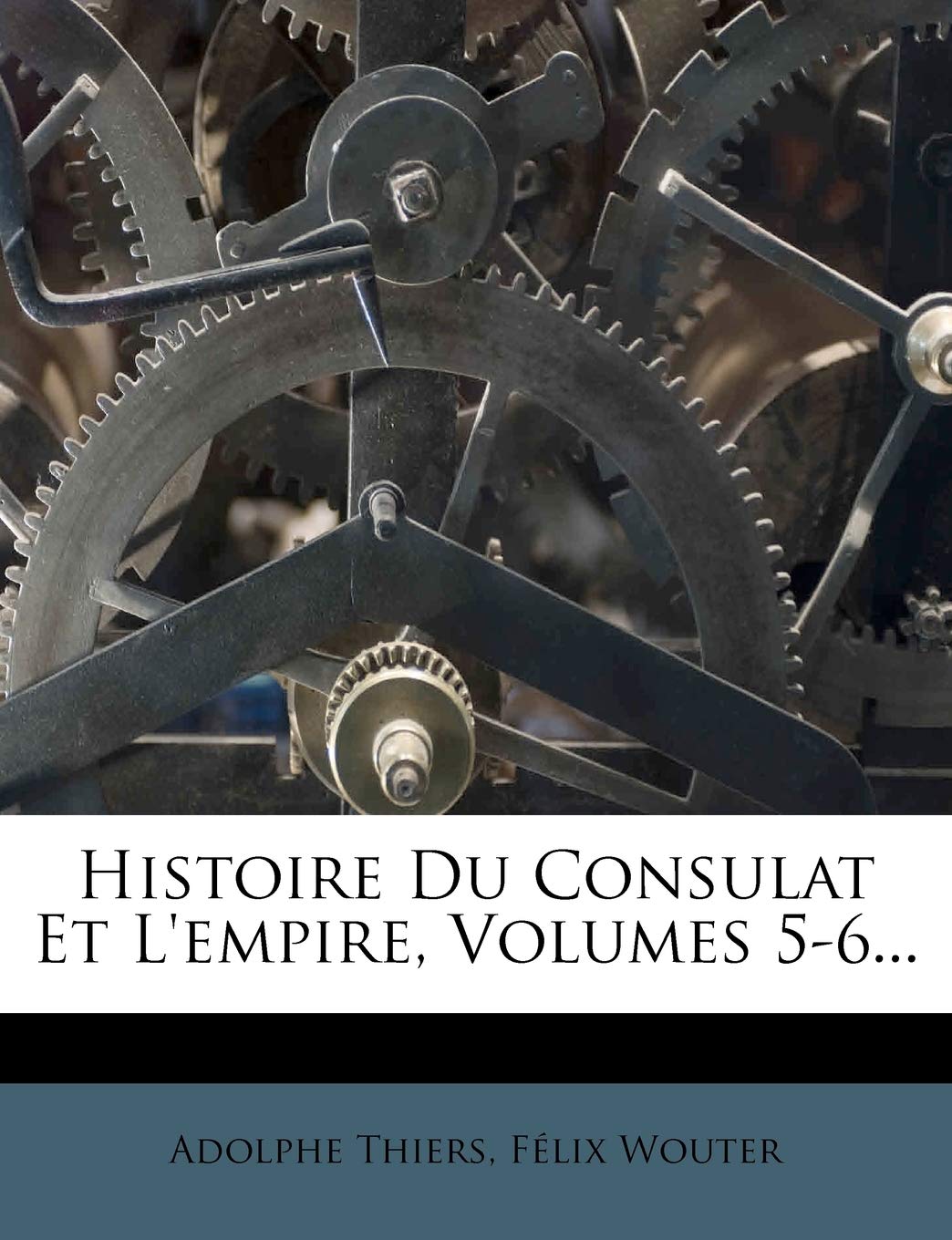 Histoire Du Consulat Et L'Empire, Volumes 5-6... book