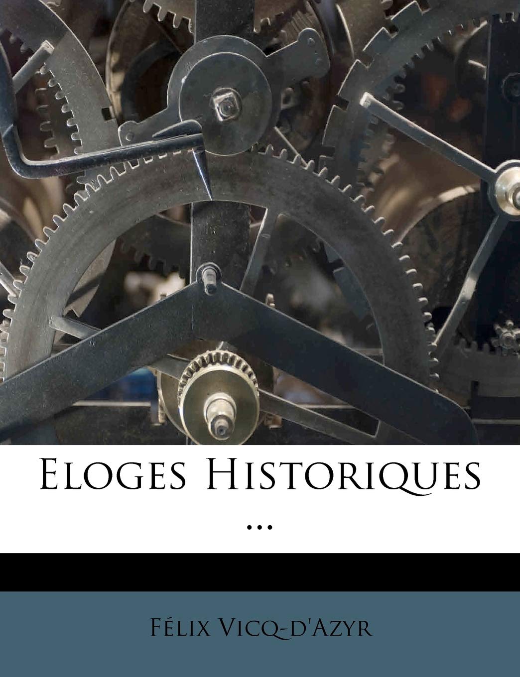 Eloges Historiques ... book
