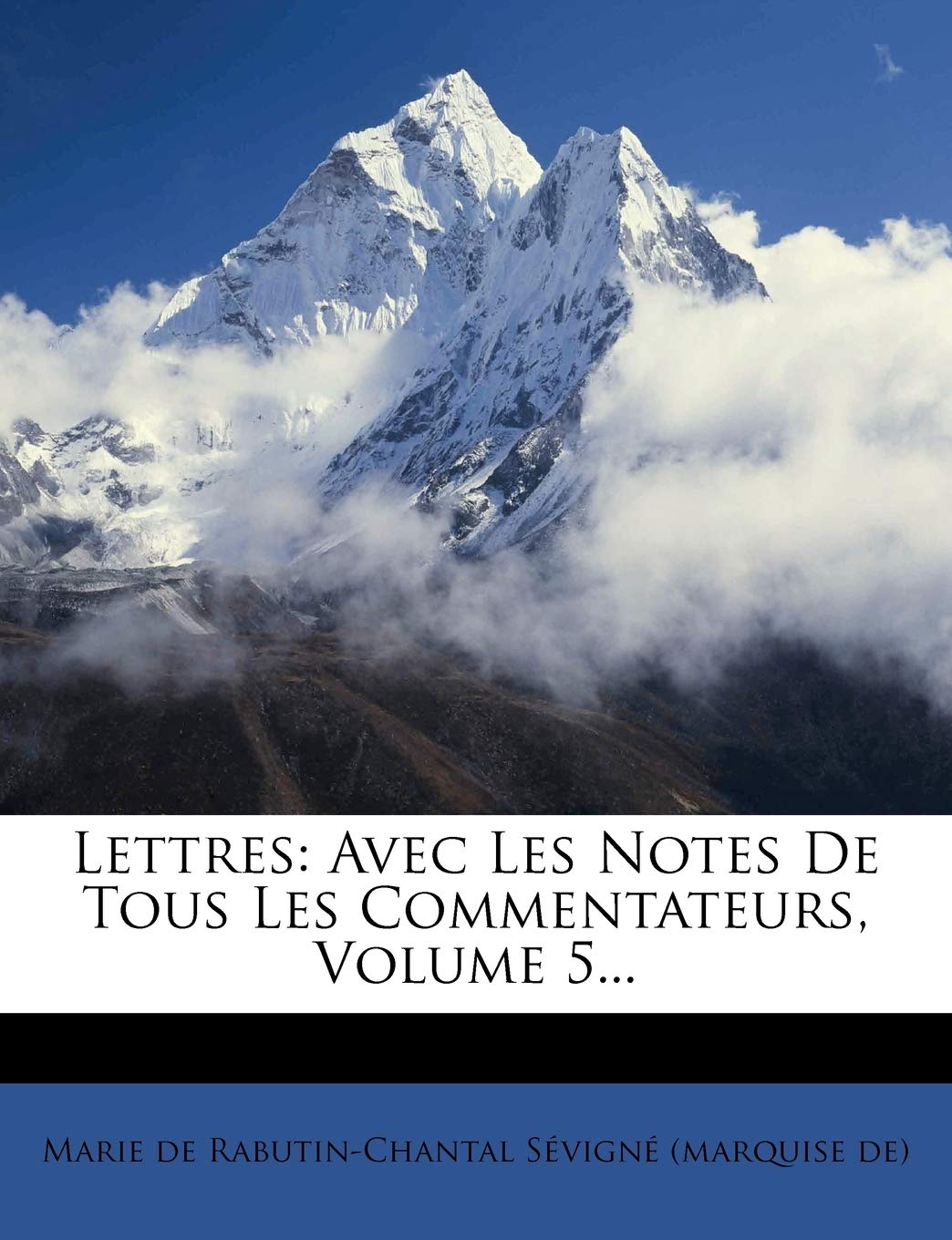 Lettres: Avec Les Notes de Tous Les Commentateurs, Volume 5... book