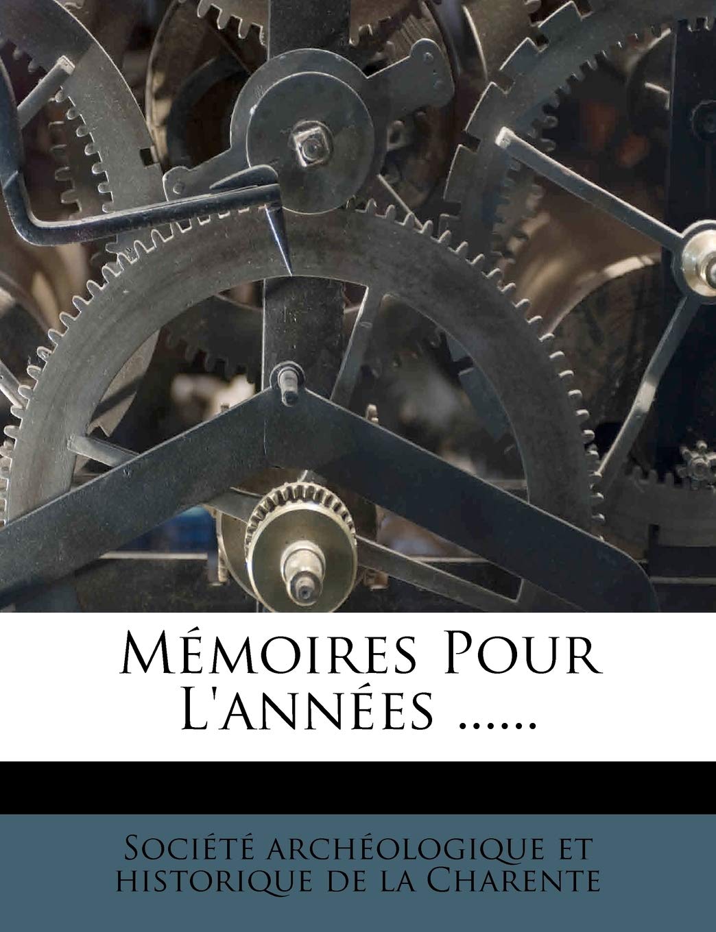 Memoires Pour L'Annees ...... book