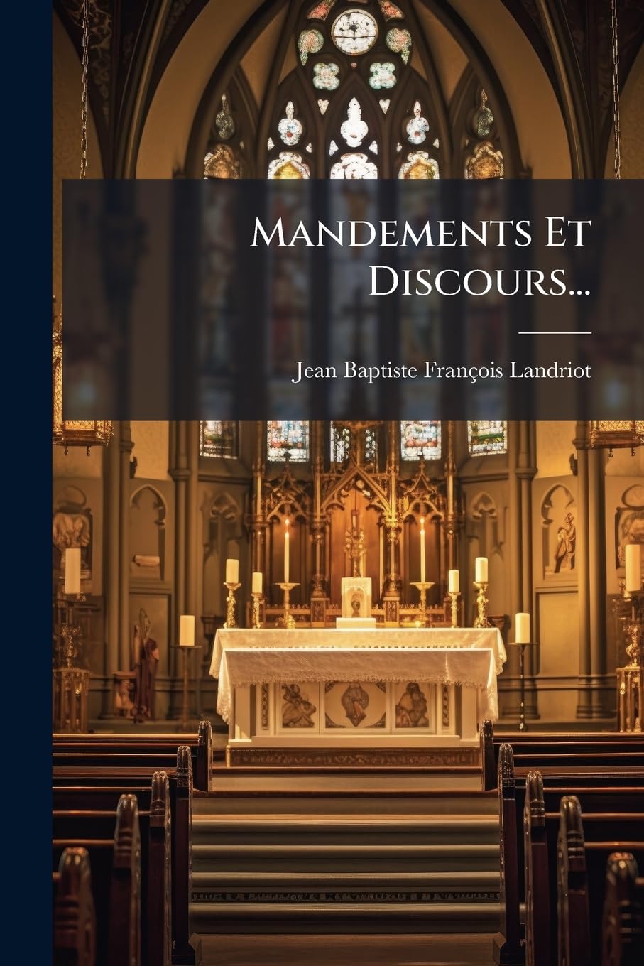Mandements Et Discours... book