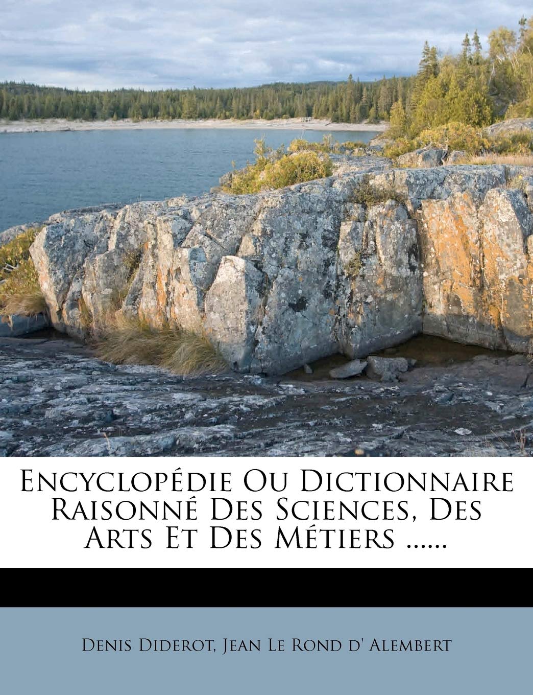 Encyclopédie Ou Dictionnaire Raisonné Des Sciences, Des Arts Et Des Métiers ...... book