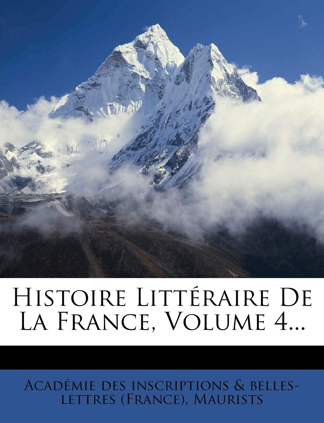 Histoire Litteraire de La France, Volume 4... book