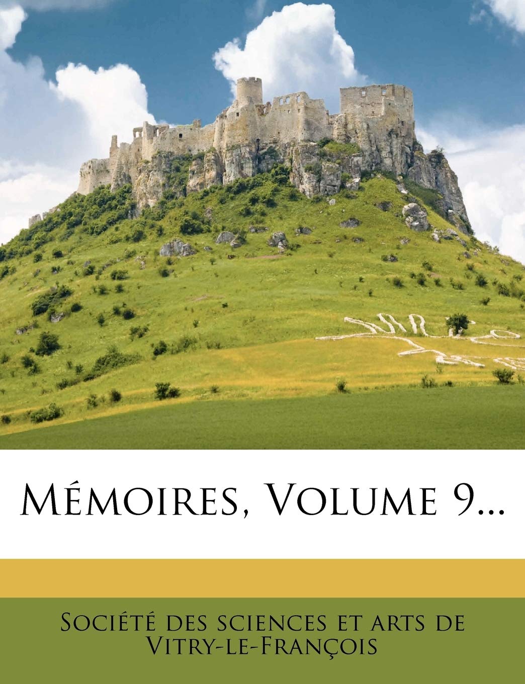 Memoires, Volume 9... book