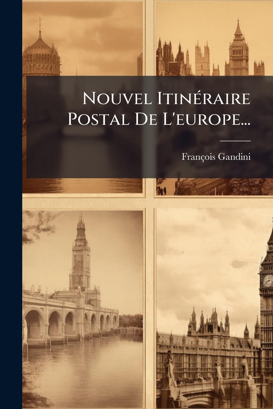 Nouvel Itinéraire Postal De L'europe... book