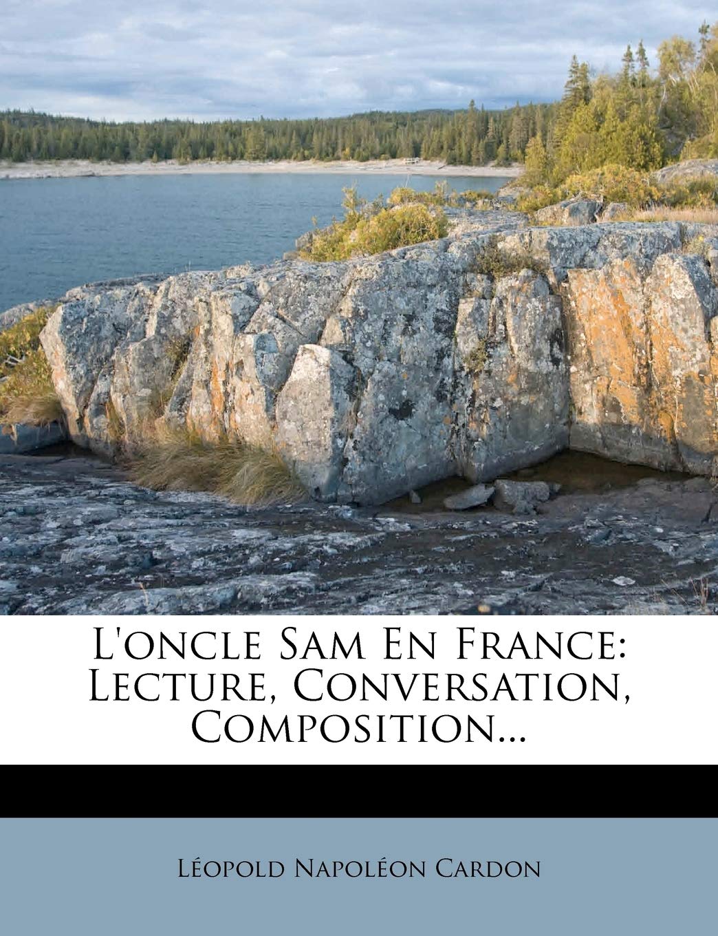 L'oncle Sam En France: Lecture, Conversation, Composition... book