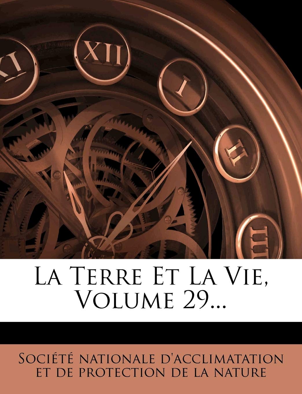 La Terre Et La Vie, Volume 29... book