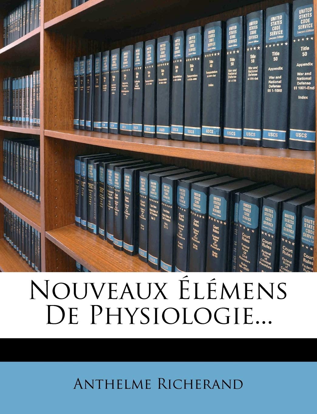 Nouveaux Elemens de Physiologie... book