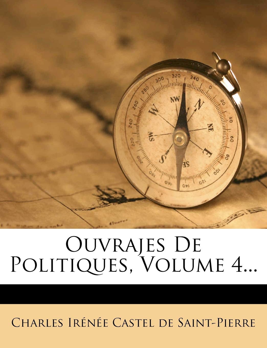 Ouvrajes De Politiques, Volume 4... book