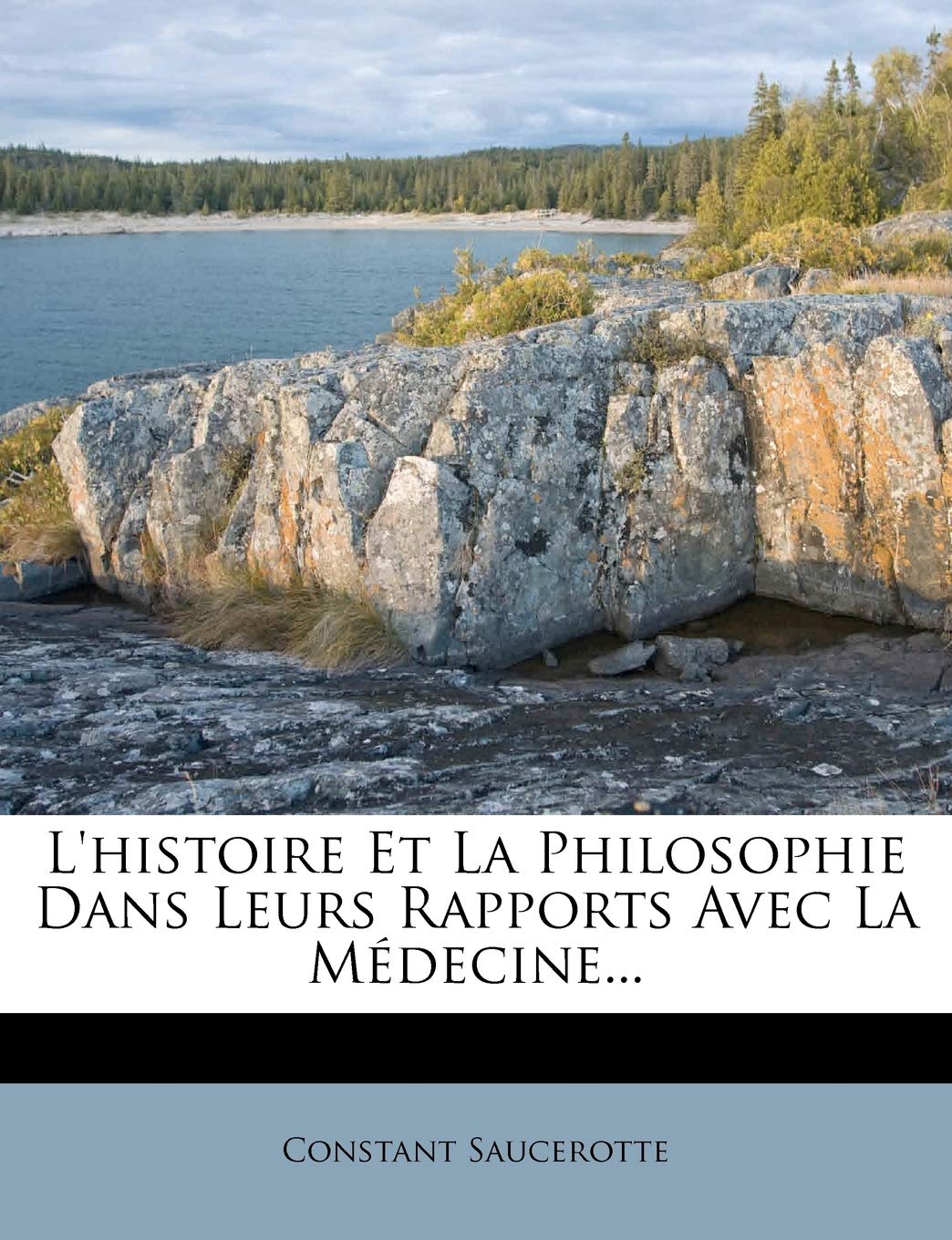 L'histoire Et La Philosophie Dans Leurs Rapports Avec La Médecine... book